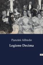 Legione Decima af Panzini Alfredo