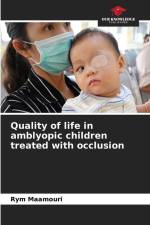 Quality of life in amblyopic children treated with occlusion af Rym Maamouri