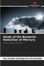 Study of the Bacterial Reduction of Mercury af Ana Claudia Santiago de Vasconcellos