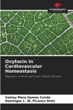 Oxytocin in Cardiovascular Homeostasis af Valney Mara Gomes Conde