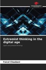 Extremist thinking in the digital age af Faicel Chaabani