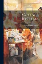 Cottage Hospitals af Henry Charles Burdett