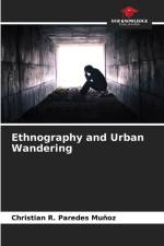 Ethnography and Urban Wandering af Christian R. Paredes Muñoz
