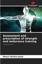 Assessment and prescription of strength and endurance training af Moacir Pereira Junior