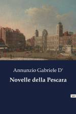 Novelle della Pescara af Annunzio Gabriele D'
