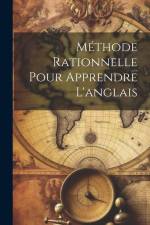 Méthode Rationnelle Pour Apprendre L'anglais af Anonymous