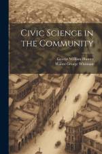 Civic Science in the Community af George William Hunter