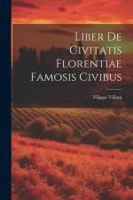 Liber De Civitatis Florentiae Famosis Civibus af Filippo Villani