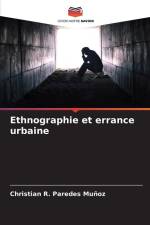 Ethnographie et errance urbaine af Christian R. Paredes Muñoz