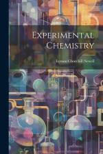Experimental Chemistry af Lyman Churchill Newell