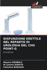 DISFUNZIONE ERETTILE NEL REPARTO DI UROLOGIA DEL CHU POINT-G af Mayoro Dembele