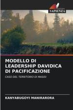 MODELLO DI LEADERSHIP DAVIDICA DI PACIFICAZIONE af Kanyabugoyi Manirarora