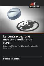 La contraccezione moderna nelle aree rurali af Djibrilah Kanthé