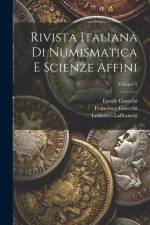 Rivista Italiana Di Numismatica E Scienze Affini; Volume 2 af Solone Ambrosoli