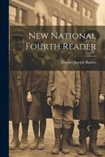 New National Fourth Reader af Charles Joseph Barnes