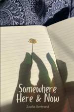 Somewhere Here & Now af Zsofia Bertrand