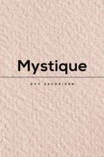 Mystique af Evy Sackrider
