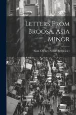 Letters From Broosa, Asia Minor af Eliza Cheney Abbott Schneider