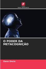 O PODER DA METACOGNIÇÃO af Oana Onciu