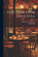 Selections From Émile Zola af Emile Zola