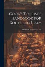 Cook's Tourist's Handbook for Southern Italy af Ltd Cook Thomas and Son