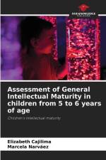 Assessment of General Intellectual Maturity in children from 5 to 6 years of age af Elizabeth Cajilima