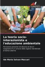 La teoria socio-interazionista e l'educazione ambientale af Ide Maria Salvan Maccari