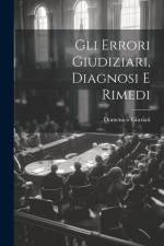Gli Errori Giudiziari, Diagnosi E Rimedi af Domenico Giuriati