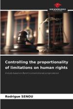 Controlling the proportionality of limitations on human rights af Rodrigue Senou