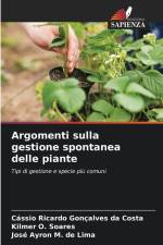 Argomenti sulla gestione spontanea delle piante af Cássio Ricardo Gonçalves Da Costa
