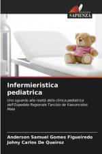 Infermieristica pediatrica af Anderson Samuel Gomes Figueiredo
