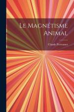 Le Magnétisme Animal af Claude Perronnet