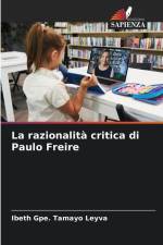 La razionalità critica di Paulo Freire af Ibeth Gpe. Tamayo Leyva