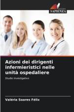 Azioni dei dirigenti infermieristici nelle unità ospedaliere af Valéria Soares Félix