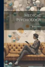 Medical Psychology af Robert Dunn