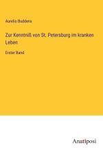 Zur Kenntniß von St. Petersburg im kranken Leben af Aurelio Buddens