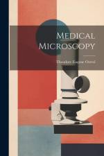 Medical Microscopy af Theodore Eugene Oertel
