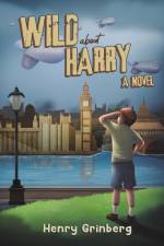 Wild About Harry af Henry Grinberg