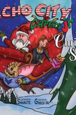 Echo City Capers Jr. Christmas Special af Ralph Greco