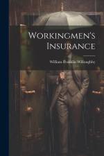Workingmen's Insurance af William Franklin Willoughby