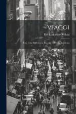 Viaggi: Una Gita Nell'eritrea; Ricordi Dell'italia Irredenta af Pier Ludovico Occhini