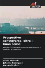 Prospettive controverse, oltre il buon senso af Stalin Alvarado