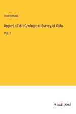 Report of the Geological Survey of Ohio af Anonymous