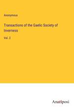 Transactions of the Gaelic Society of Inverness af Anonymous