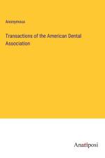 Transactions of the American Dental Association af Anonymous