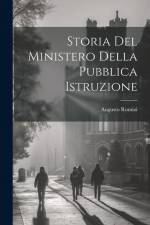 Storia Del Ministero Della Pubblica Istruzione af Augusto Romizi
