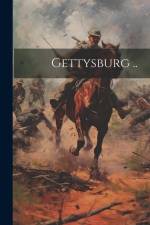 Gettysburg .. af Anonymous