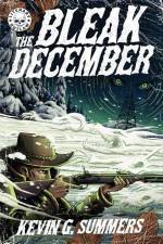 The Bleak December af Kevin G. Summers