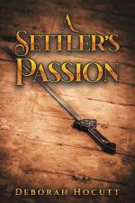 A Settler's Passion af Deborah Hocutt