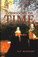 Corridors of Time af H. C. Buckley